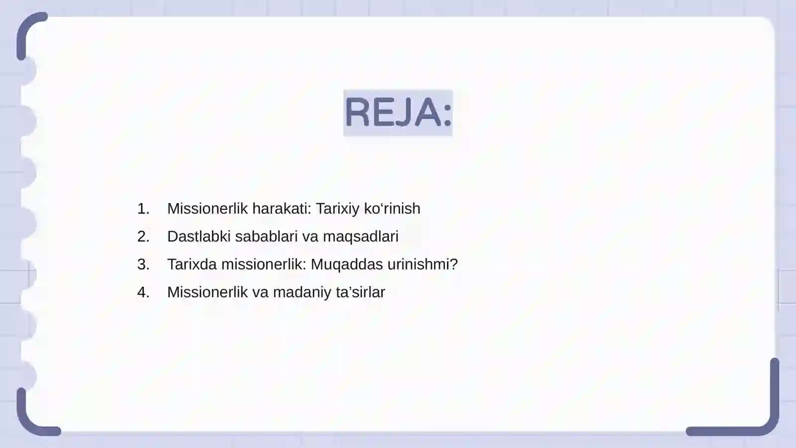 Missionerlik harakati: Tarixiy ko‘rinish 2