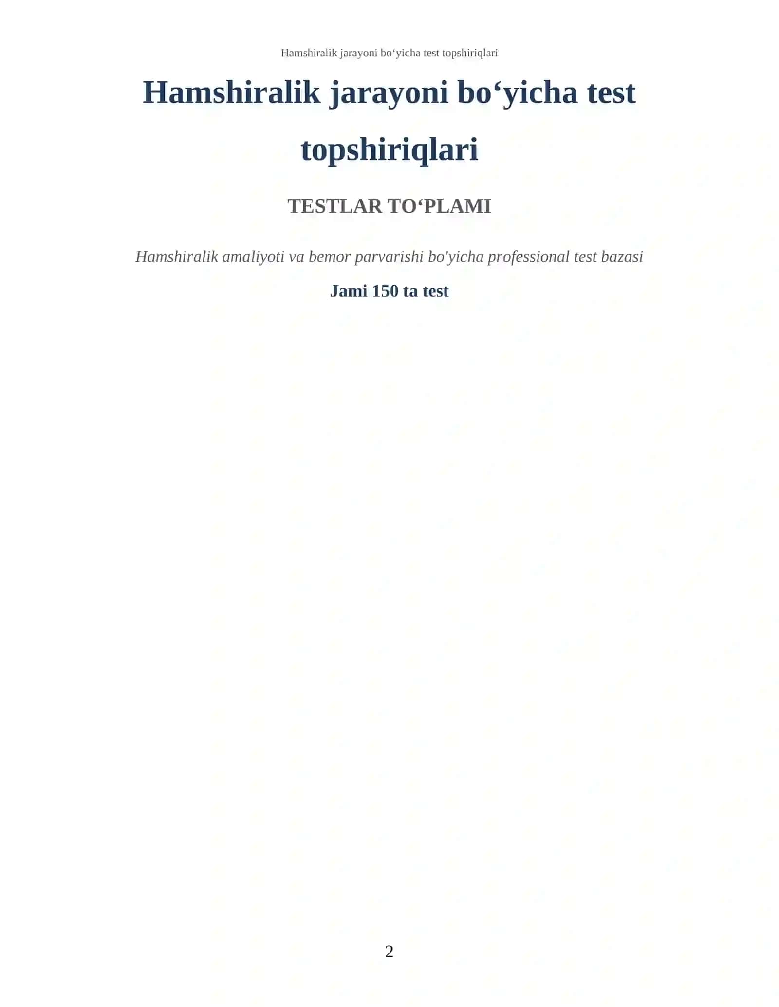 Hamshiralik jarayoni bo‘yicha test topshiriqlari 2