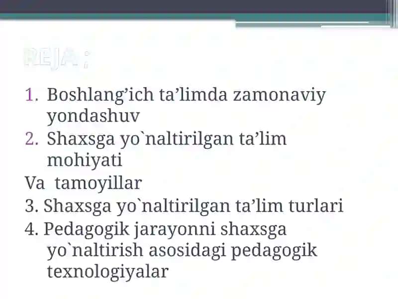 Pedagogik fanlarni o`qitishda shaxsga yo`naltirilgan ta’lim texnologiyasidan foydalanish 2