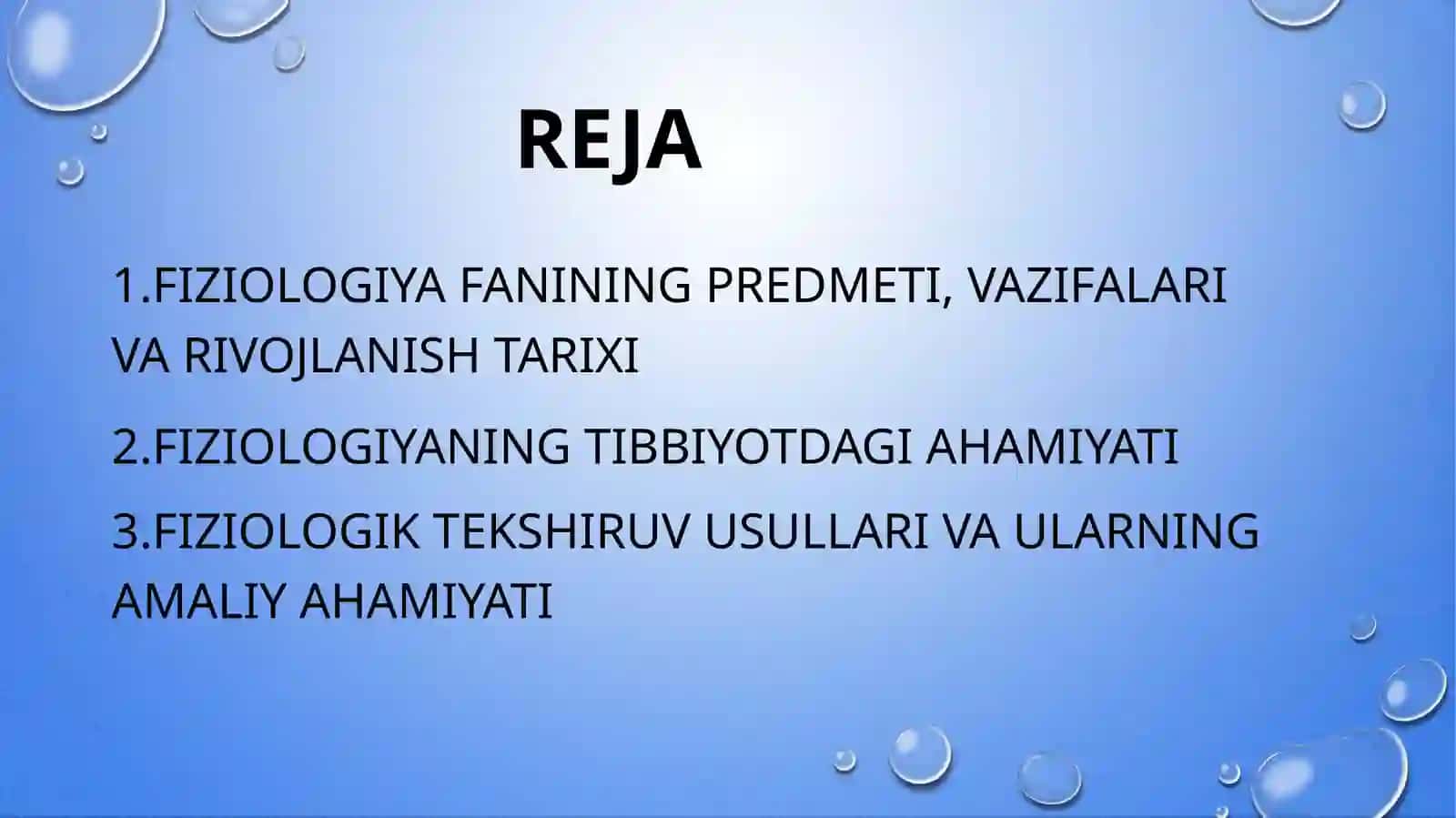 FIZIOLOGIYA FANI, RIVOJLANISHI, TIBBIYOTDA AHAMIYATI. FIZIOLOGIK TEKSHIRUV USULLARI 2