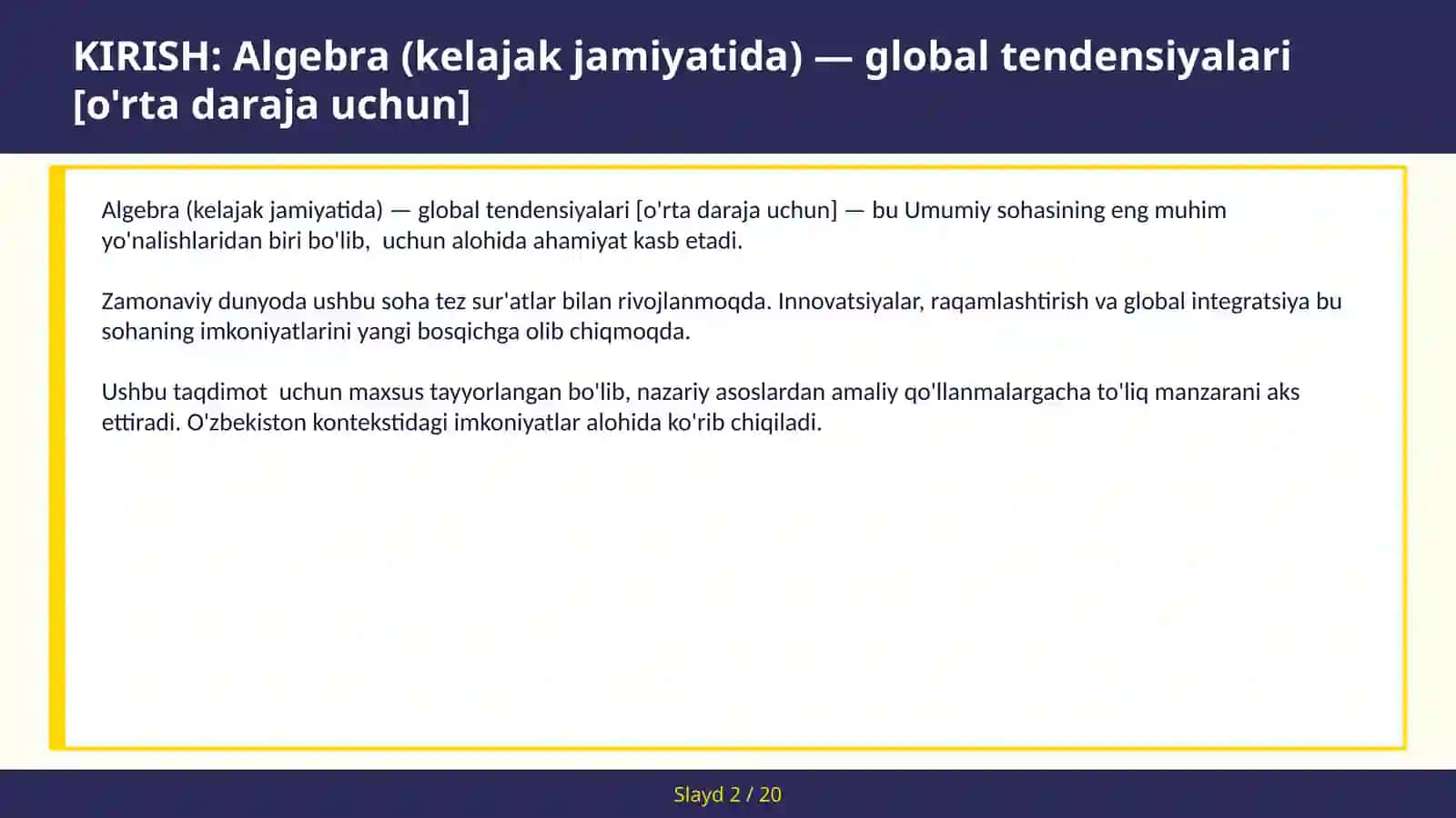 Algebra (kelajak jamiyatida) — global tendensiyalari [o'rta daraja uchun] 2