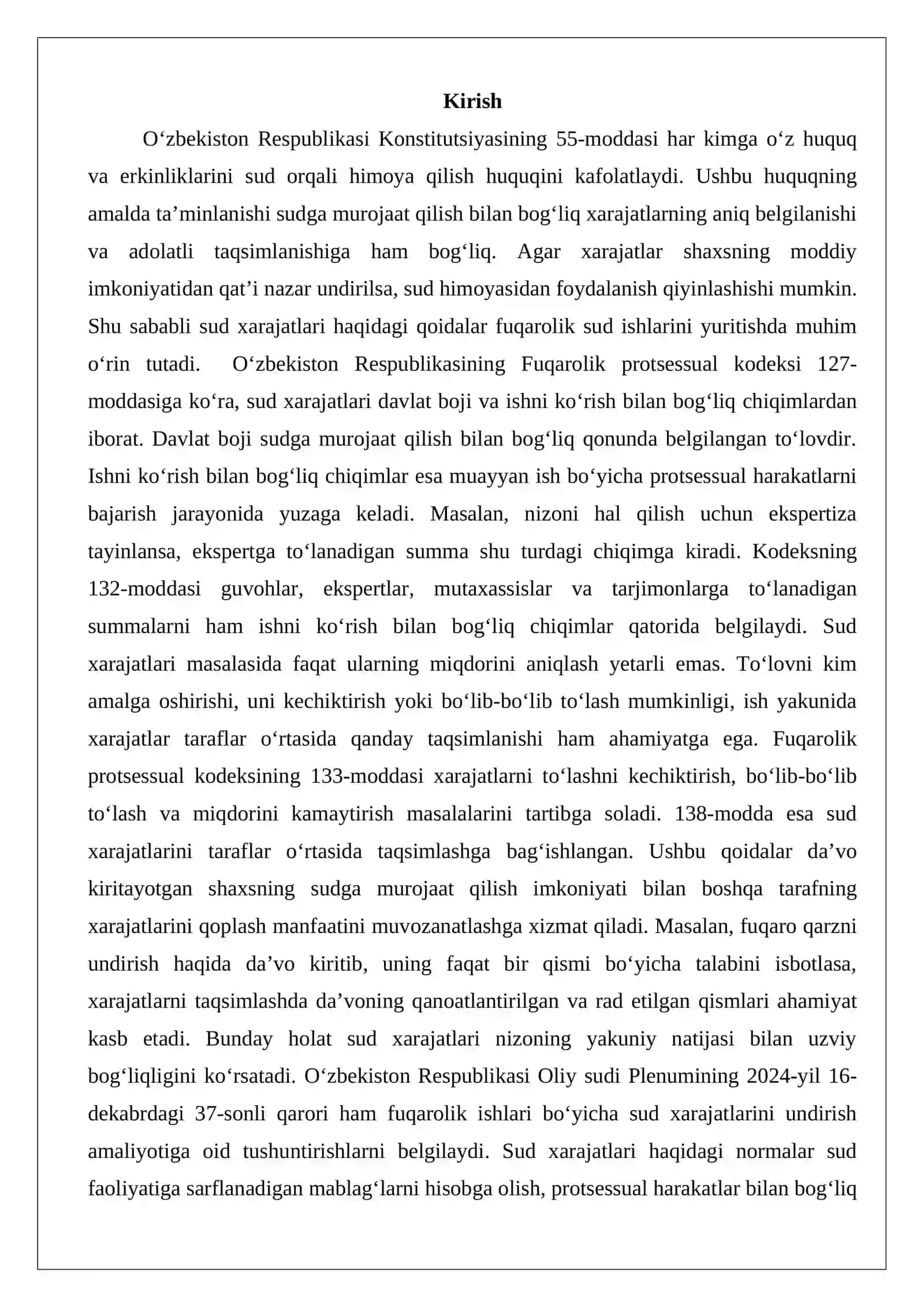 Sud xarajatlari, davlat boji va ishni ko‘rish bilan bog‘liq chiqimlar. 2