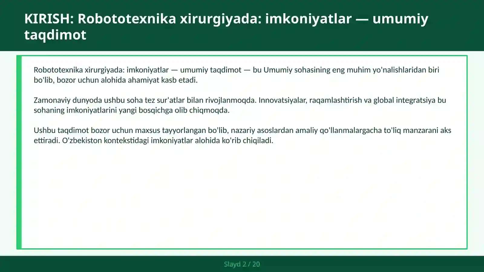 Robototexnika xirurgiyada: imkoniyatlar — umumiy taqdimot 2