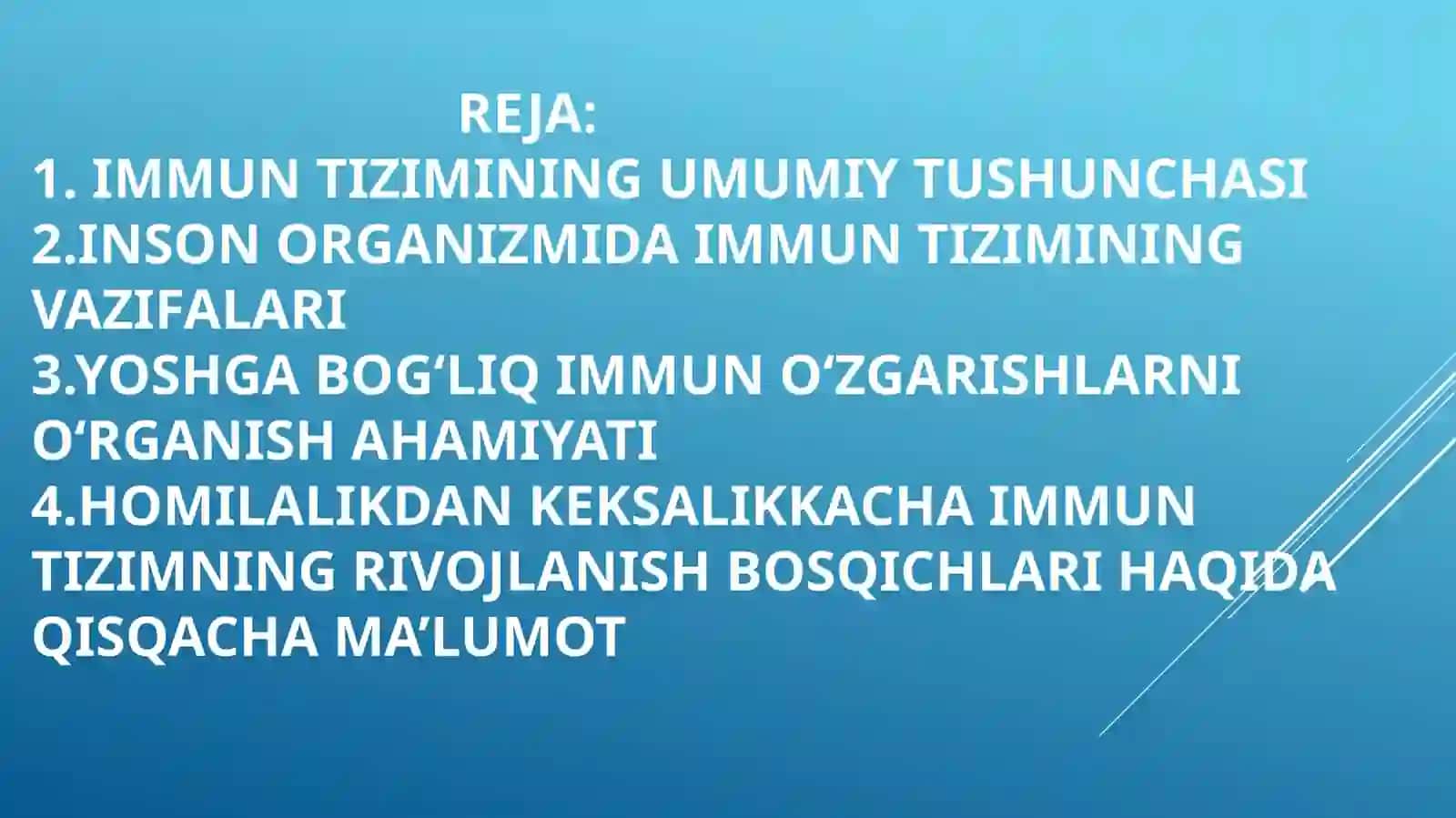 Immun tizimini yoshga qarab o'zgarishi xususiyatlari 2