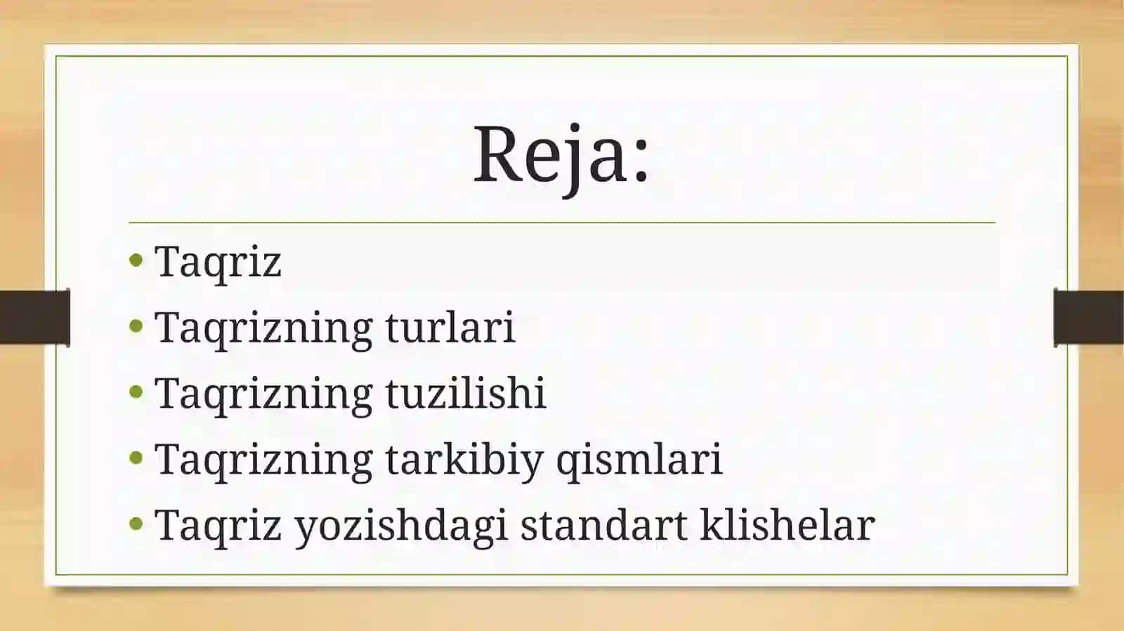 Taqriz. Taqrizning turlari. Taqrizning tuzilishi. Taqrizning tarkibiy qismlari. Taqriz yozishda standart klishelar 2