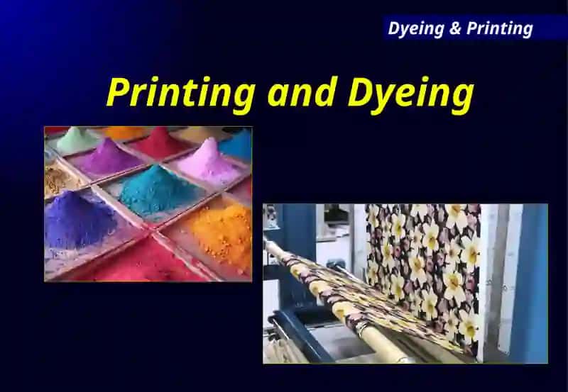 Dyeing and Printing 2