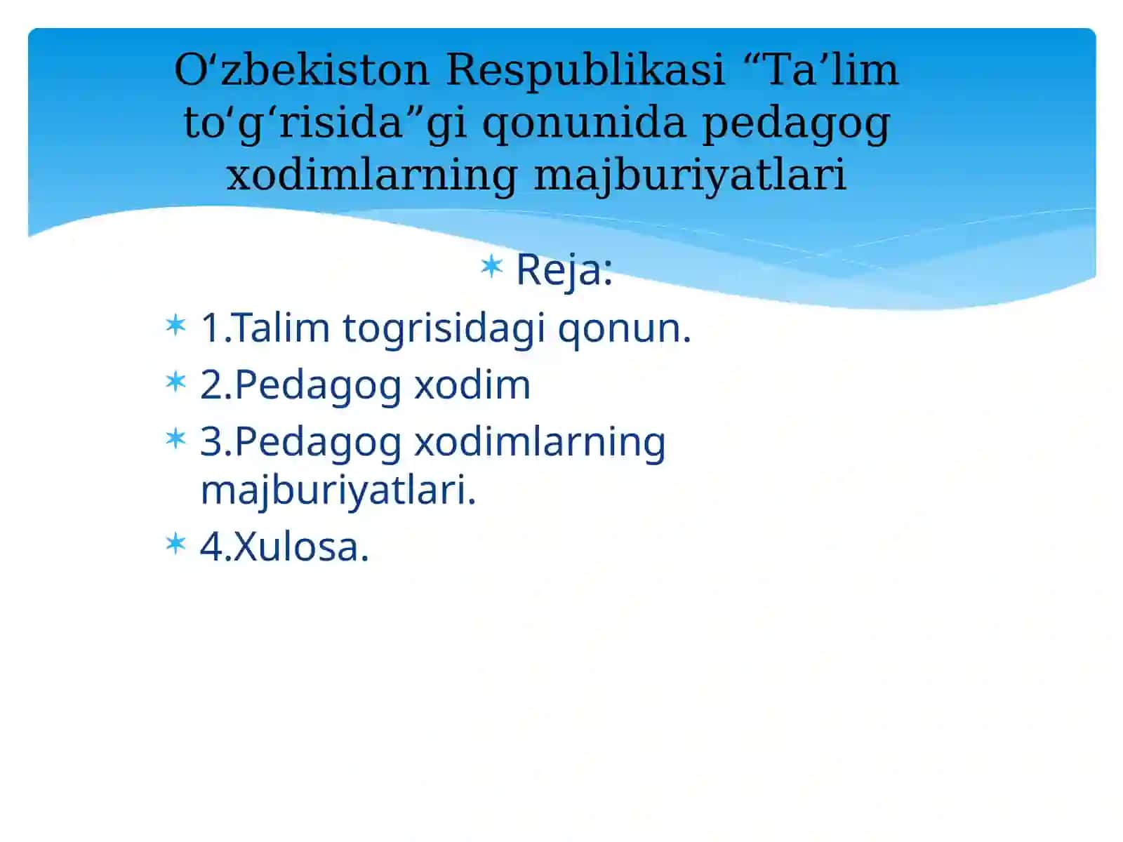Oʻzbekiston Respublikasi “Ta’lim toʻg‘risida”gi qonunida pedagog xodimlarning majburiyatlari 2