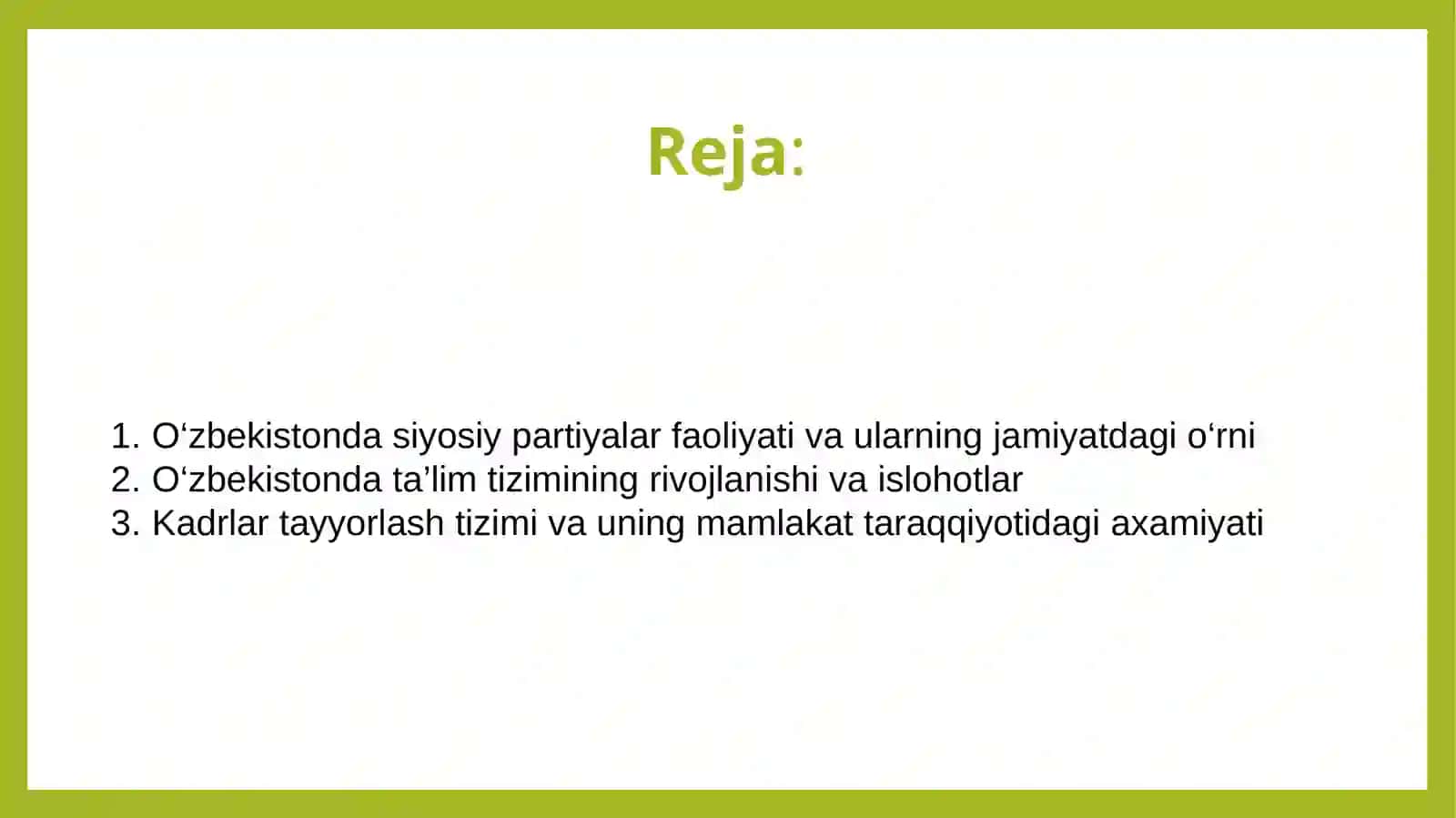 Oʻzbekistonda siyosiy partiyalar faoliyati Oʻzbekistonda taʼlim va kadrlar tayyorlash 2