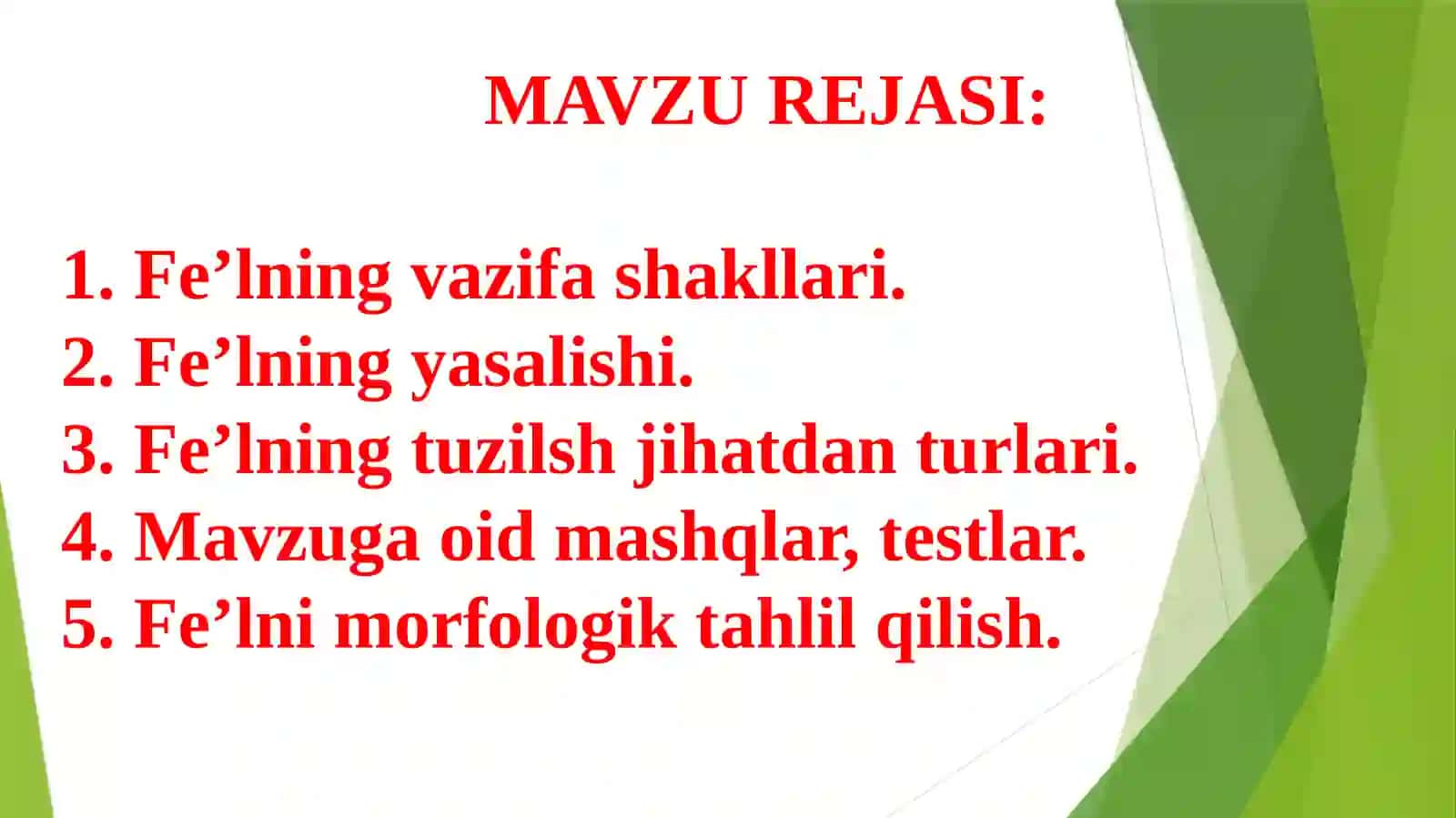 Fe’lning vazifa shakllari. Fe’lning yasalishi. Fe’lning tuzilish jihatdan turlari 2