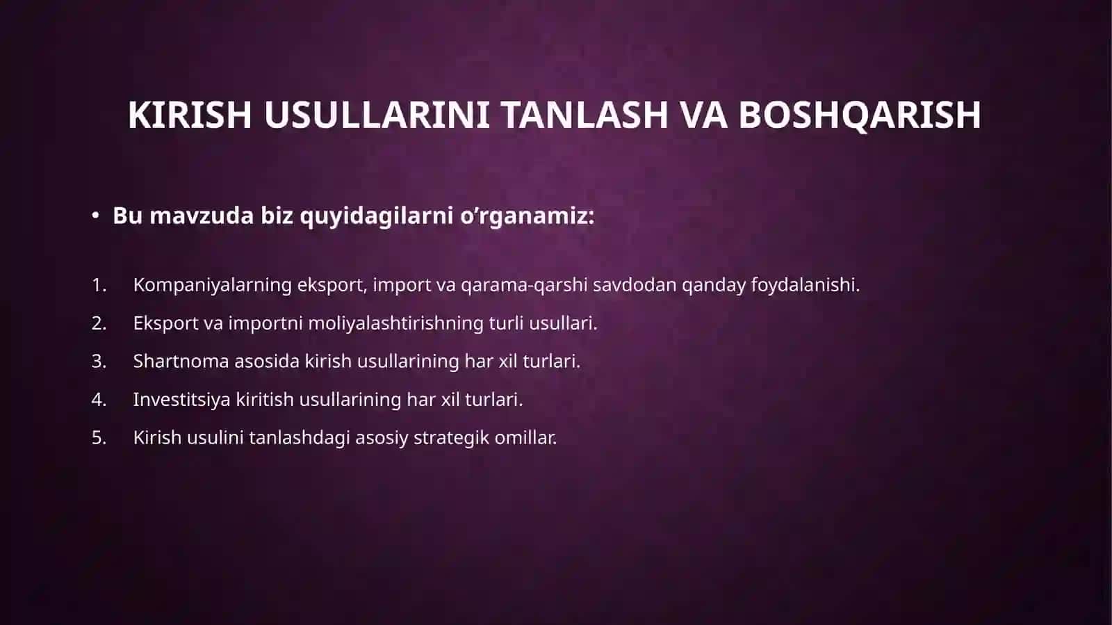 Kirish usullarini tanlash va boshqarish 2