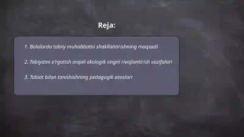 Bolalarni tabiat bilan tanishtirishning maqsad va vazifalari 2