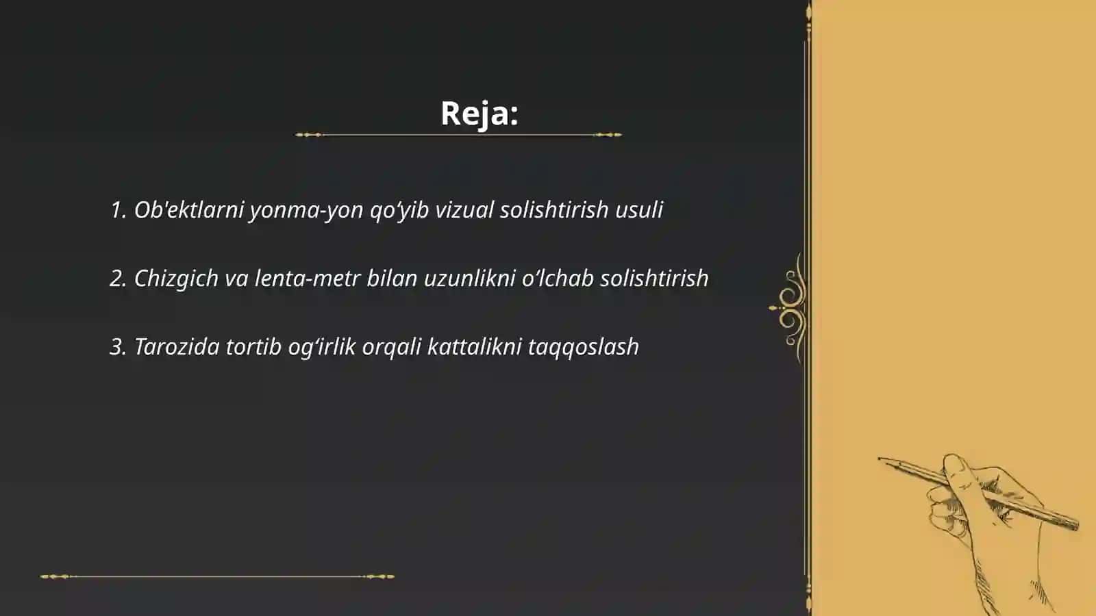 Buyumlarning kattaligi ( katta kichik uzun qisq baland past)ni sollishtirish usullari 2