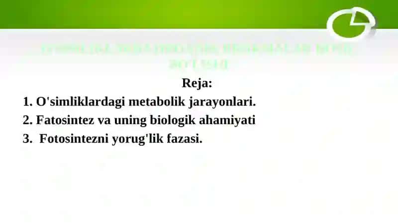 O'SIMLIKLARDA ORGANIK BIRIKMALAR HOSIL BO'LISHI 2