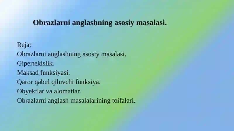 Obrazlarni anglashning asosiy masalasi. 2