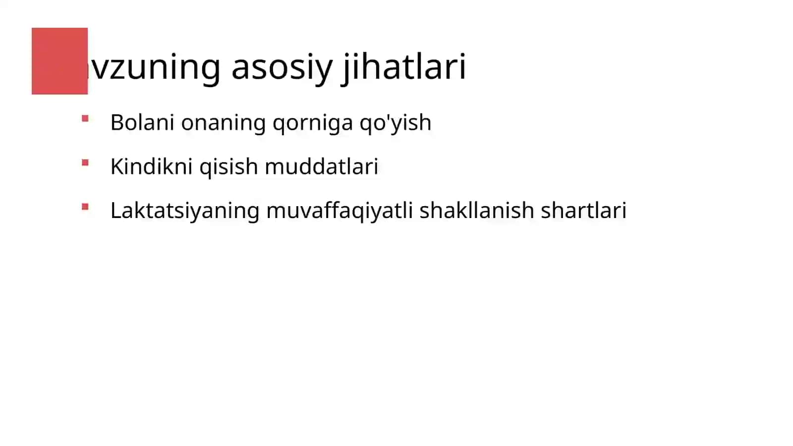 Tug'ruqning uchinchi davri va muvaffaqiyatli laktatsiya 2