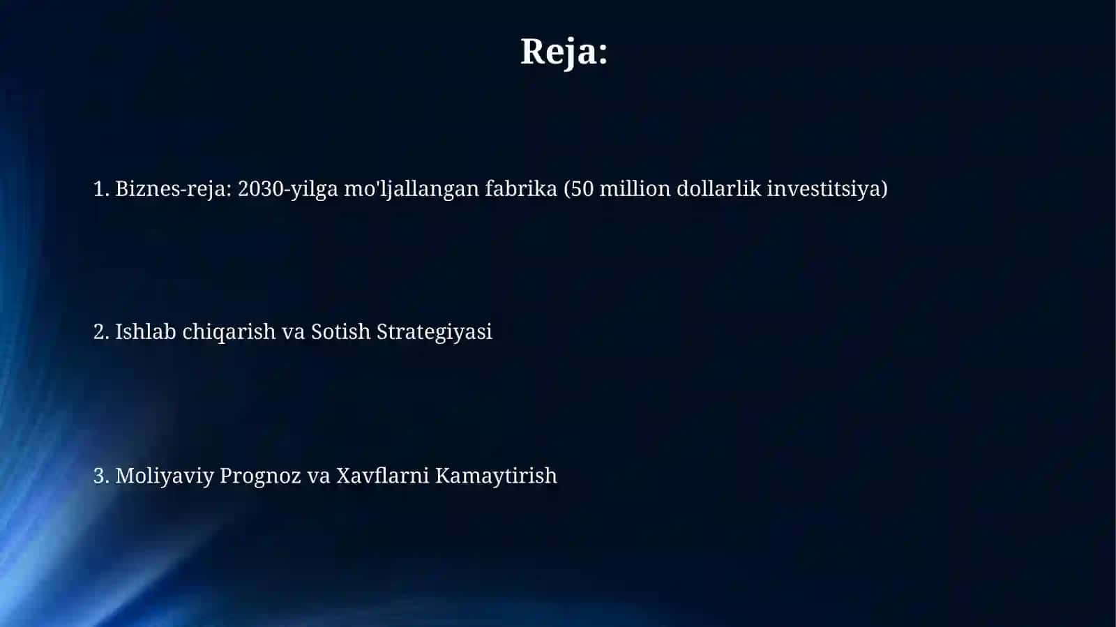 Biznes-reja: 2030-yilga mo'ljallangan fabrika (50 million dollarlik investitsiya) 2