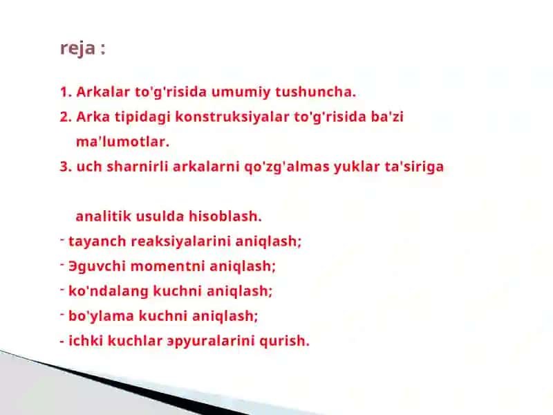 Аrkаlаr to'g'risidа tushunchа. Uch shаrnirli аrkаlаr hisоbi 2