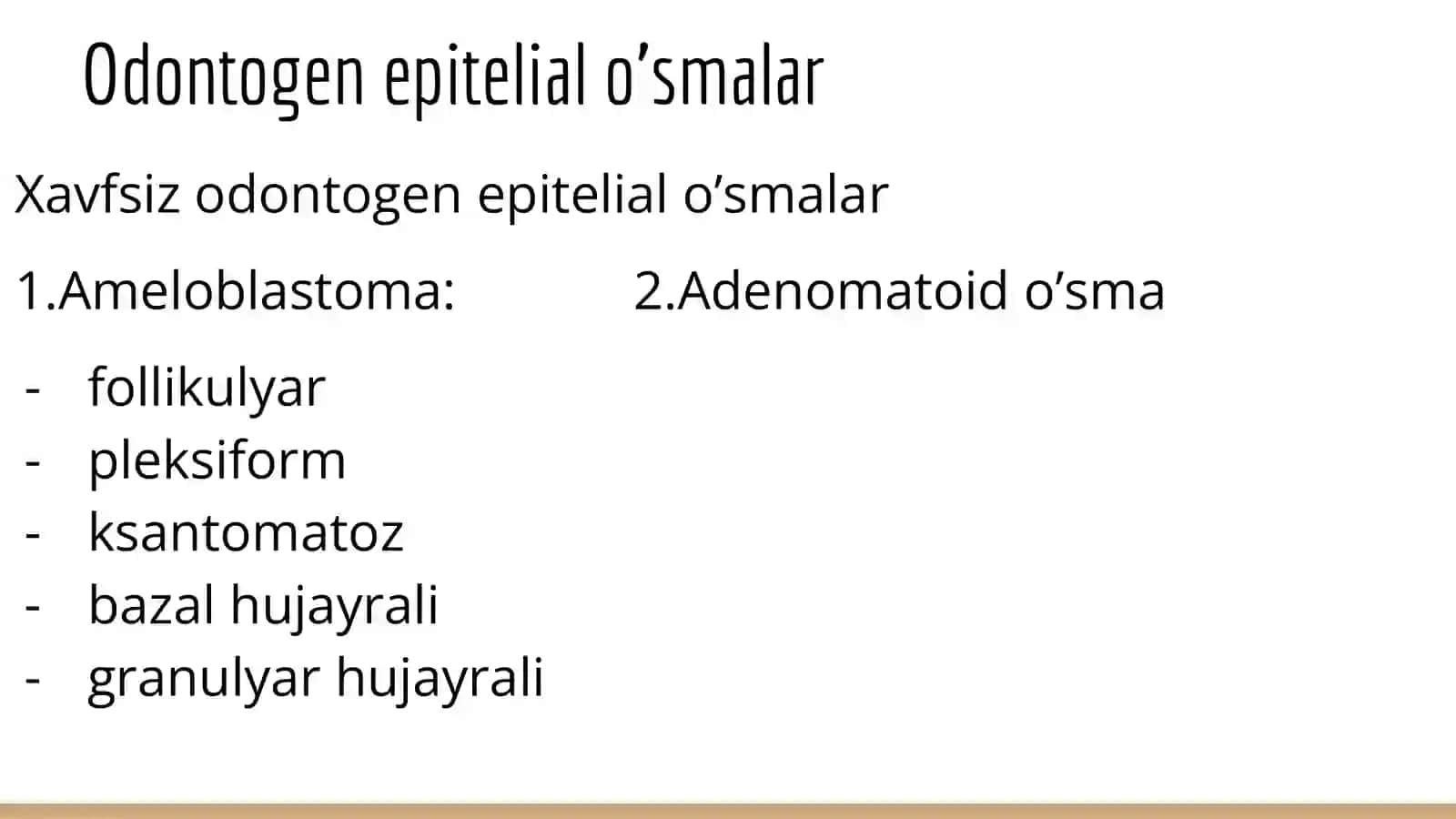 Odontogen o’smalar va so’lak bezlario‘smalari 2
