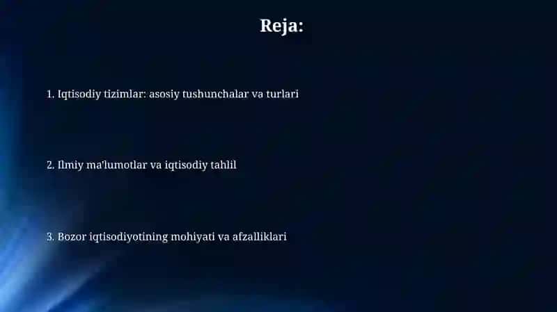 Iqtisodiy tizimlar va ilmiy malumotlar va bozor iqtisodiyotining mohiyati 2