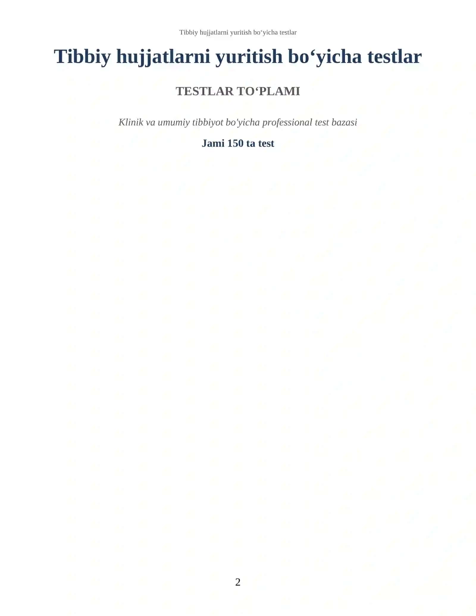 Tibbiy hujjatlarni yuritish bo‘yicha testlar 2