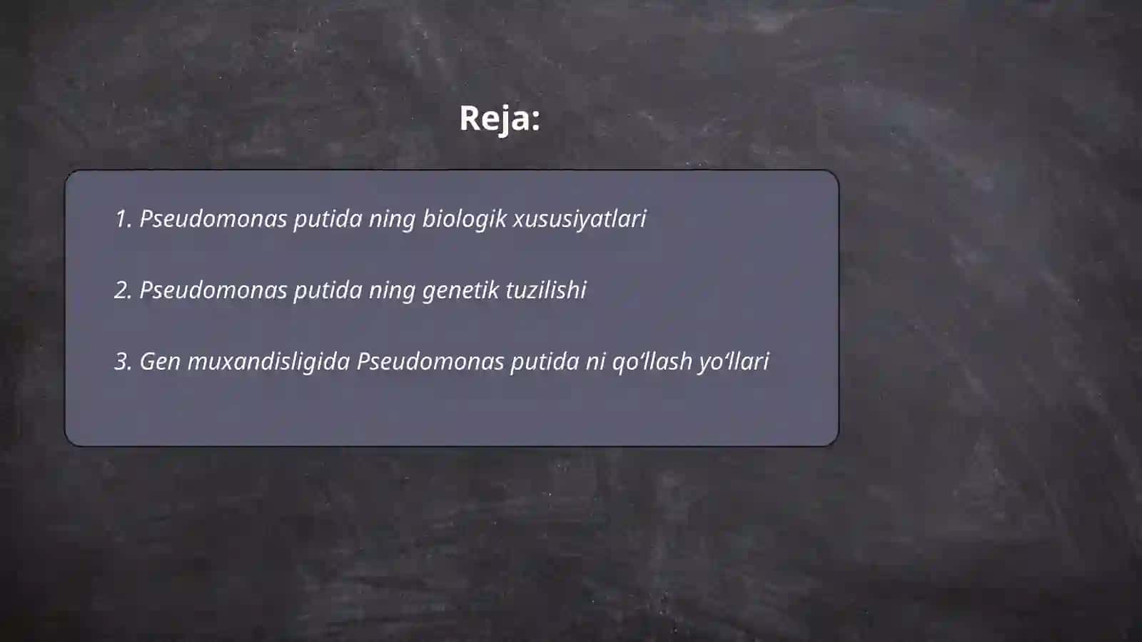 Psevdomonos putidaning gen muxandisligida qoʻllanilishi 2
