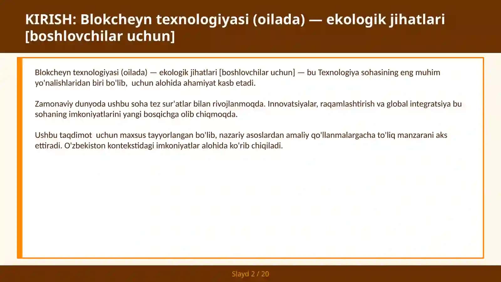 Blokcheyn texnologiyasi (oilada) — ekologik jihatlari [boshlovchilar uchun] 2