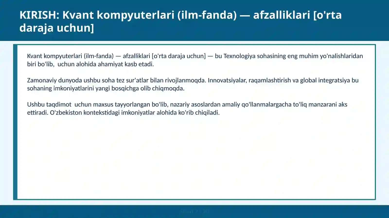 KVANT KOMPYUTERLARI (ILM-FANDA) — AFZALLIKLARI [O'RTA DARAJA UCHUN] 2