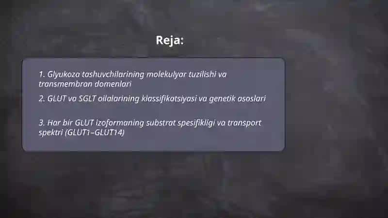 Glyukoza tashuvchilarining tuzilishi, spetsifikligi va klinik ahamiyati 2