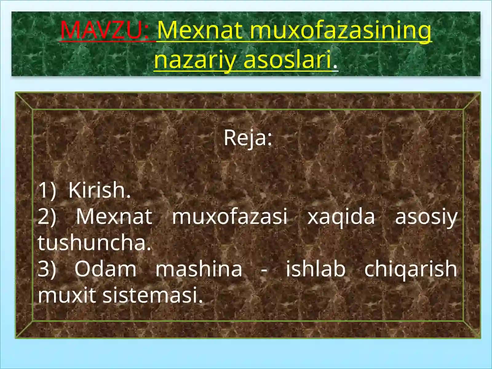 Mexnat muxofazasining nazariy asoslari 2