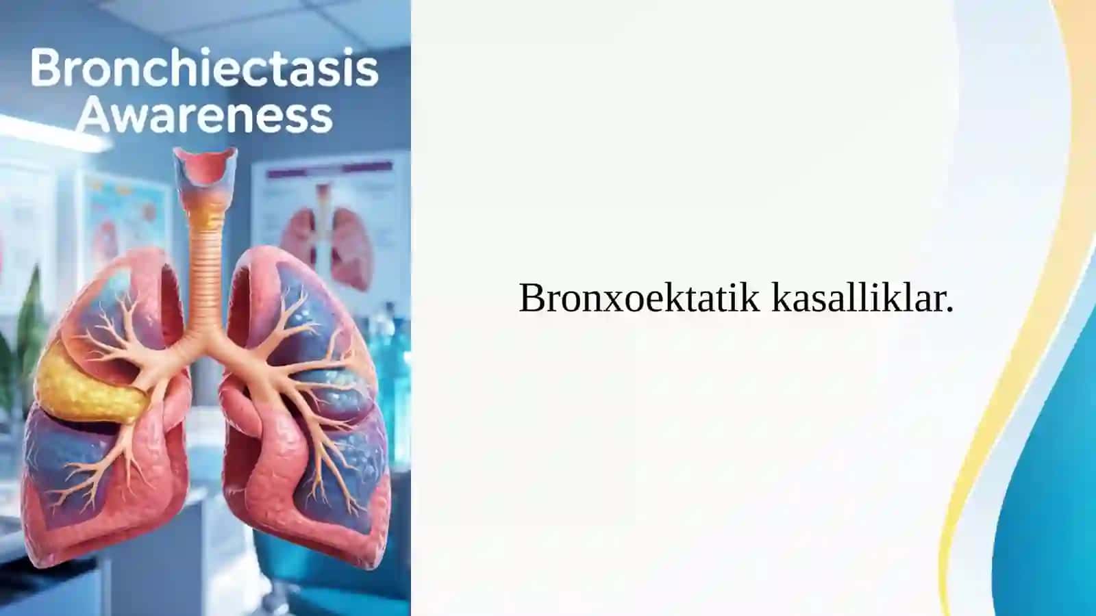 Bronxoektatik kasalliklar 2