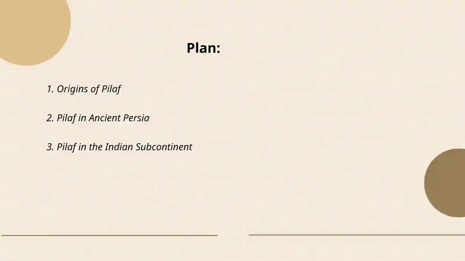 History of Pilaf 2