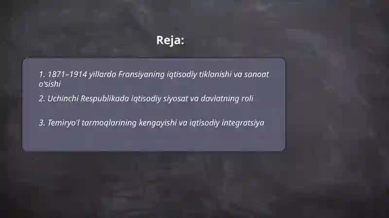 1871 - 1914 yillarda Fransiyada iqtisodiy sanoatlashuv va modernizatsiya 2