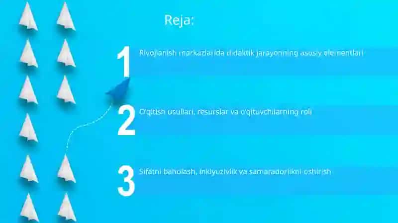 Rivojlanish markazlarida olib boriladigan didaktik jarayon 2