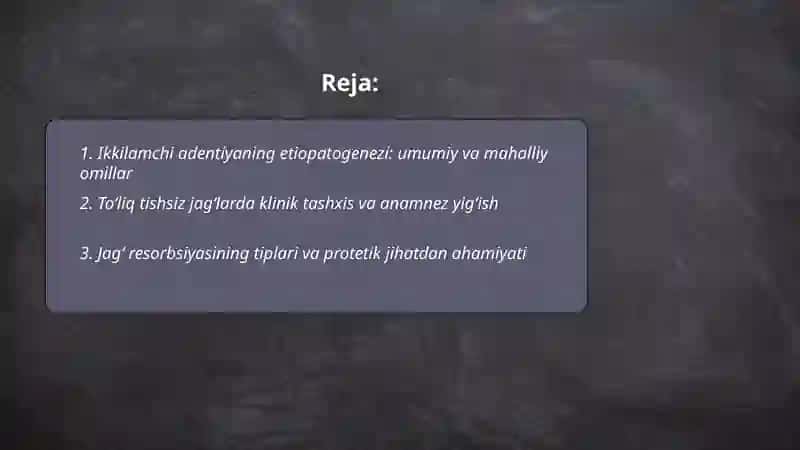 Ortopedik stomatologiyada toʻliq tishsiz jagʻda ikkilamchi adentiyaning sabablari protezga tayyorlash terapevtik va xirurgik davolash bosqichlari 2