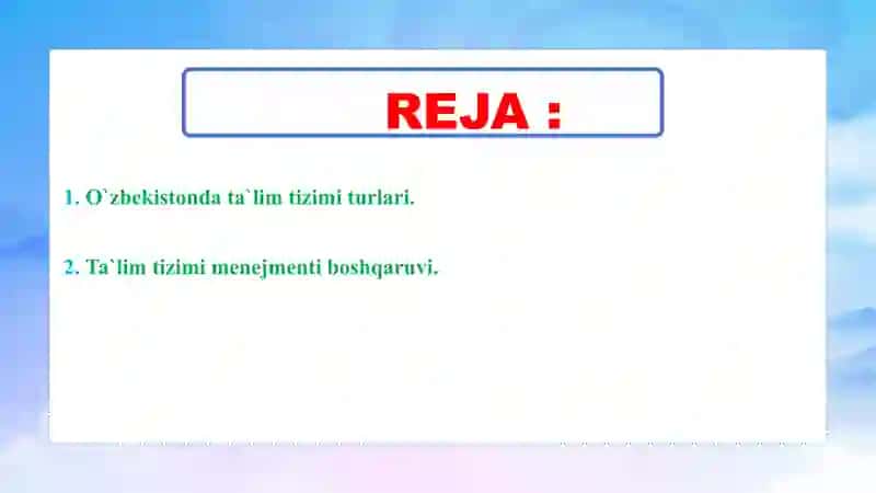 Oʻzbekiston respublikasi taʼlim tizimi. Taʼlim tizimi menejmenti 2