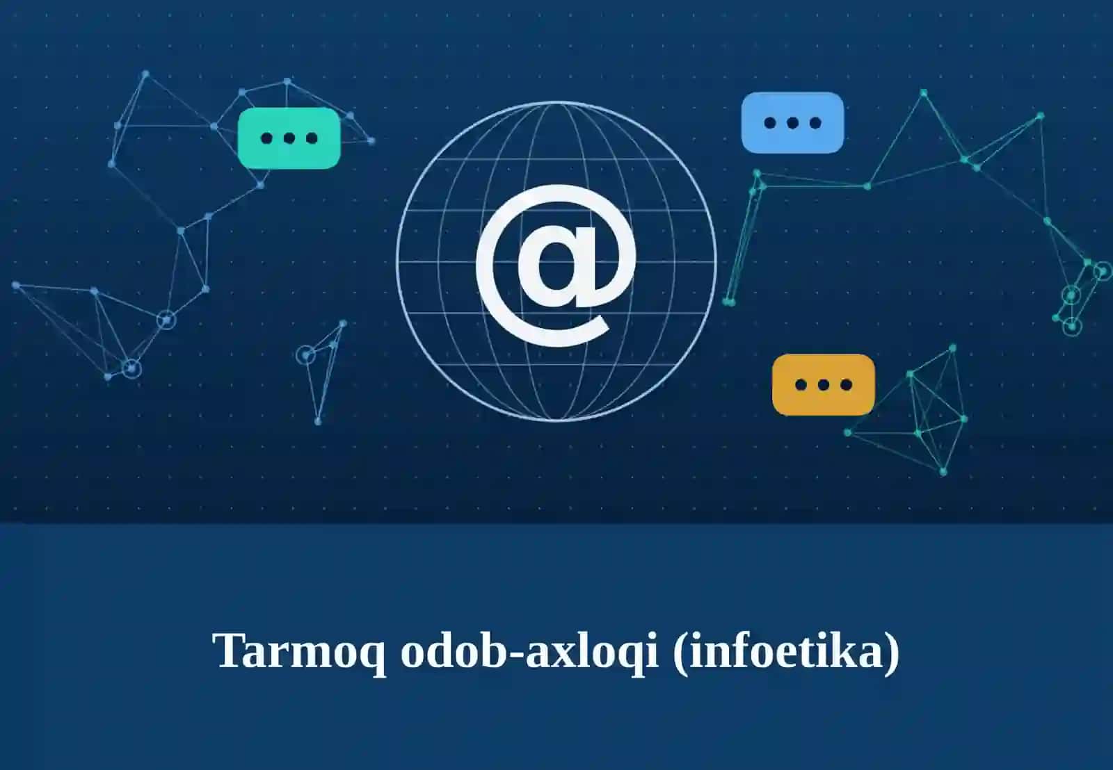 Tarmoq odob-axloqi (infoetika) 2