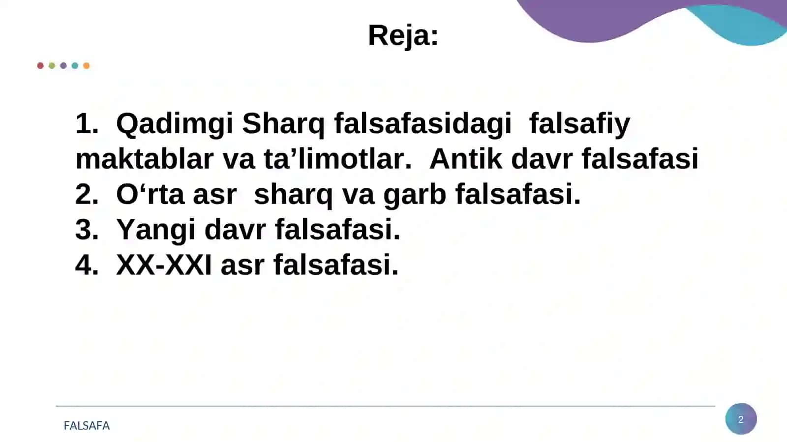 Falsafiy tafakkur taraqqiyoti bosqichlari:Sharq falsafasi va Garb falsafasi 2