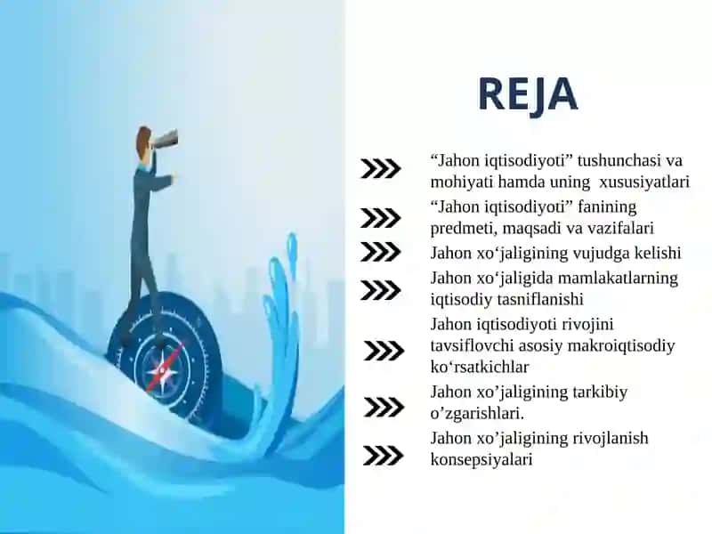 "Jahon iqtisodiyoti: mazmun-mohiyati, vazifalari va rivojlanish konsepsiyalari" 2