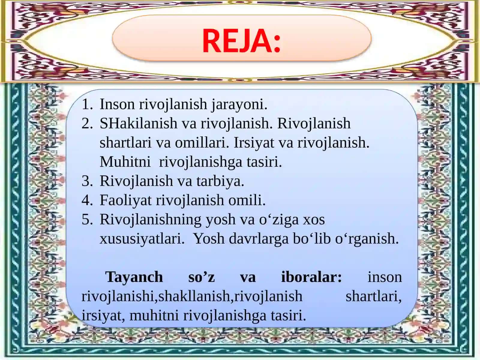 Shaxsning rivojlanishi, tarbiyasi va ijtimoiy o'sishuvi 2