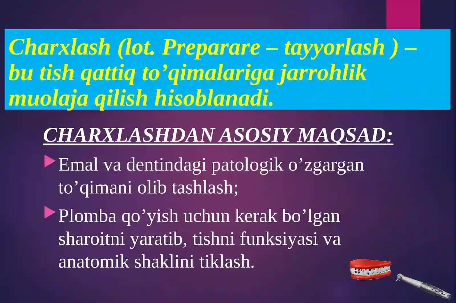 TISH QATTIQTO‘QIMASINICHARXLASH ASOSLARI 2