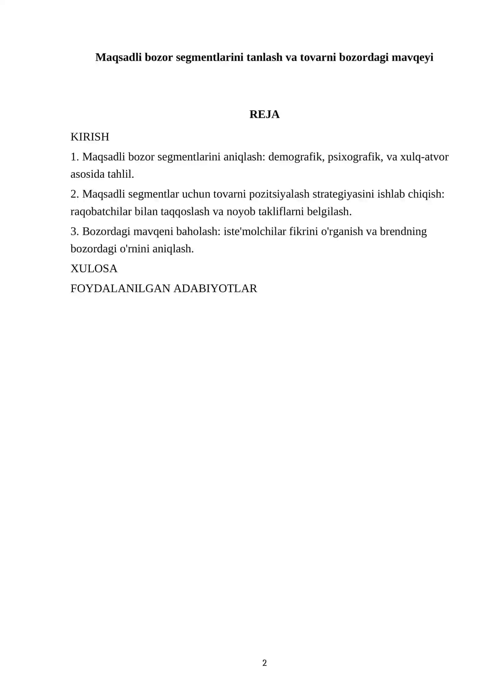 Maqsadli bozor segmentlarini tanlash va tovarni bozordagi mavqeyi 2