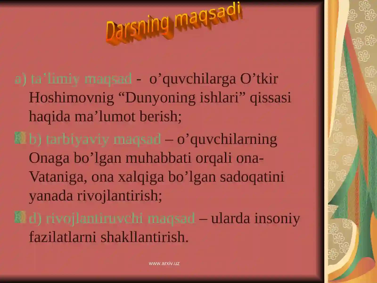 O’tkir Hoshimovning “Dunyoning ishlari” qissasini o’qitish metodikasi 2