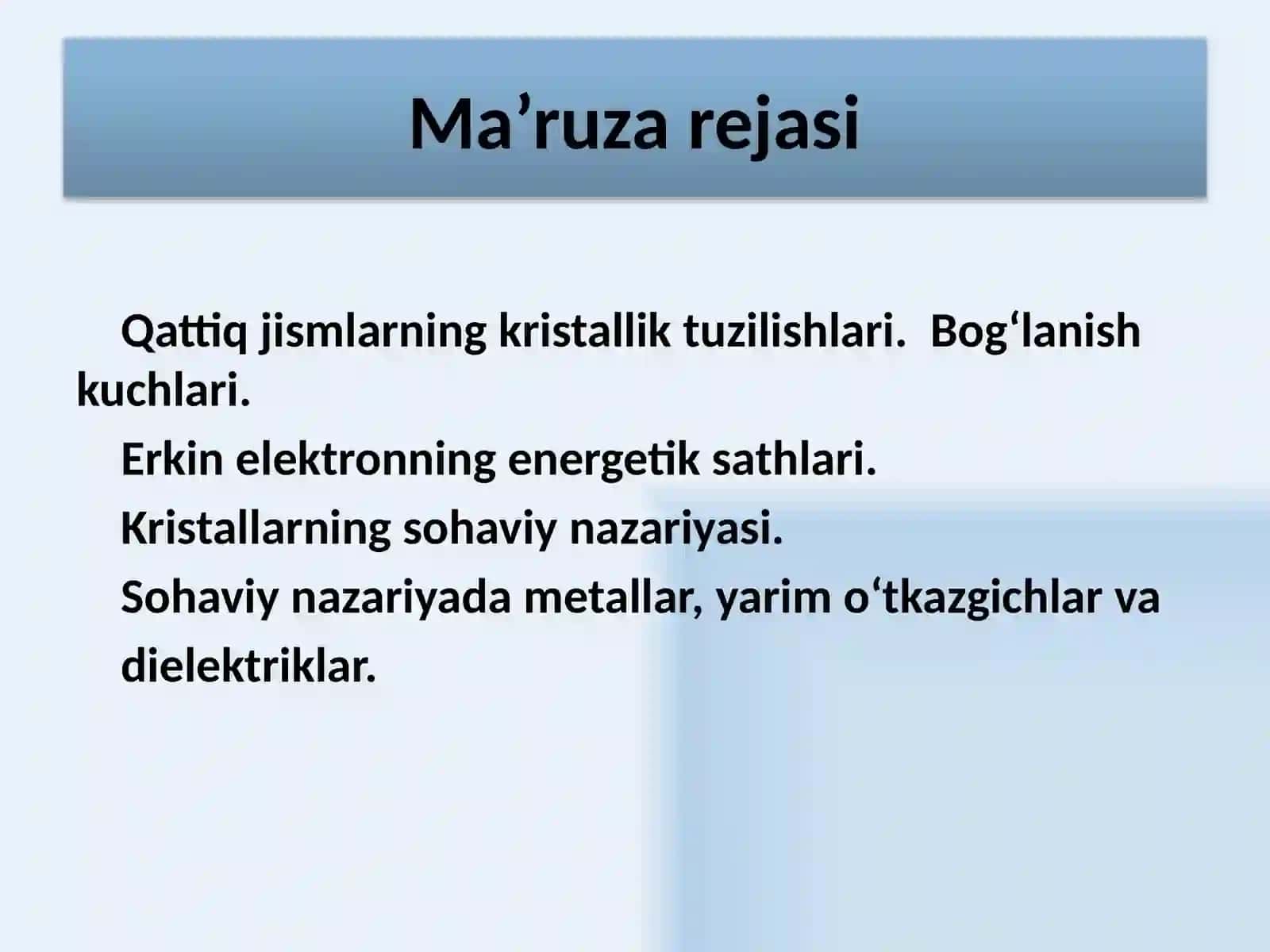 Qattiq    jismlarning kristallik tuzilishlari.  Bog‘lanish  kuchlari 2