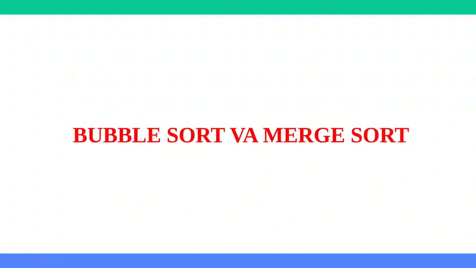 BUBBLE SORT 2
