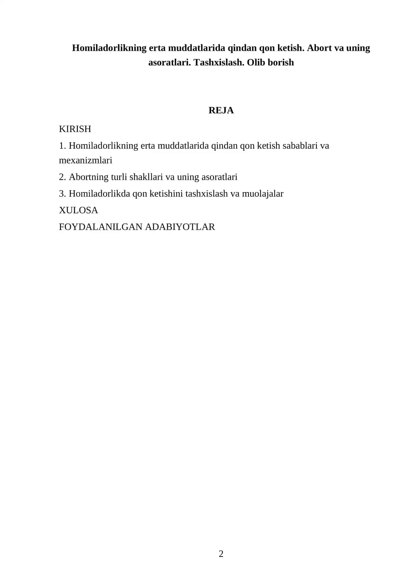 Homiladorlikning erta muddatlarida qindan qon ketish. Abort va uning asoratlari. Tashxislash. Olib borish 2