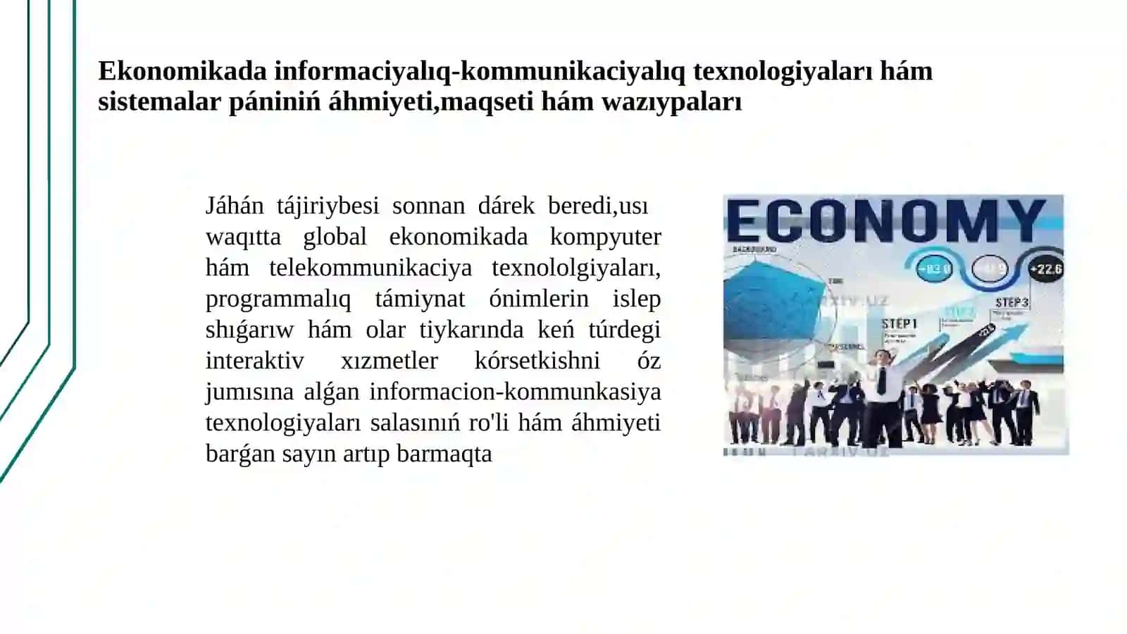 EKONOMIKADA INFORMACIYALÍQ KOMMUNIKACIYALÍQTEXNOLOGIYALAR HÁM SISTEMALAR PÁNINE KIRISIW 2