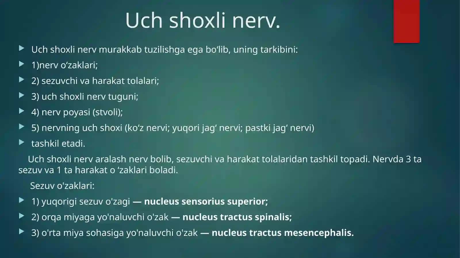 Uchshoxlinerv.Uchshoxlinervning vegetatev tugunlari. VII-IX juft bosh miyanervlari 2