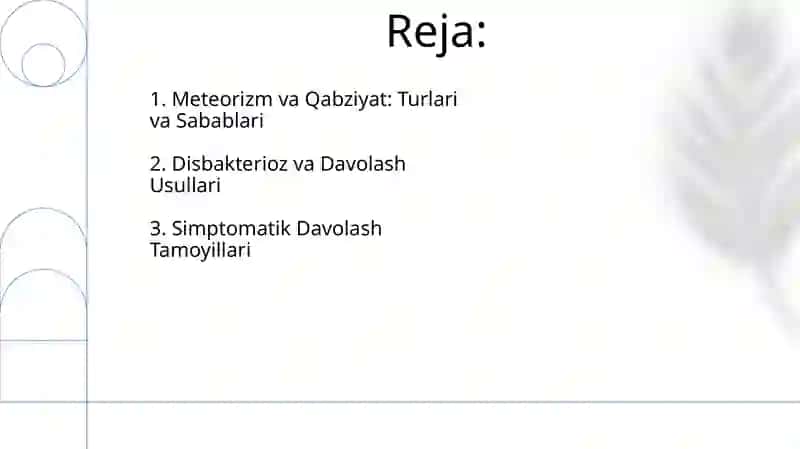 Meteorizm, qabziyat turlari va davolash usullari (disbakterioz) simptomatik davolash tamoyillari 2