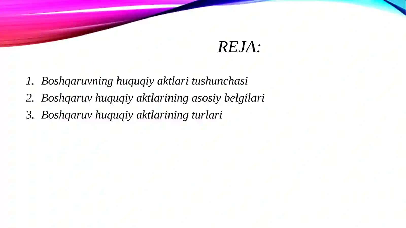 Boshqaruvning huquqiy aktlari tushunchasi va yuridik ahamyati 2