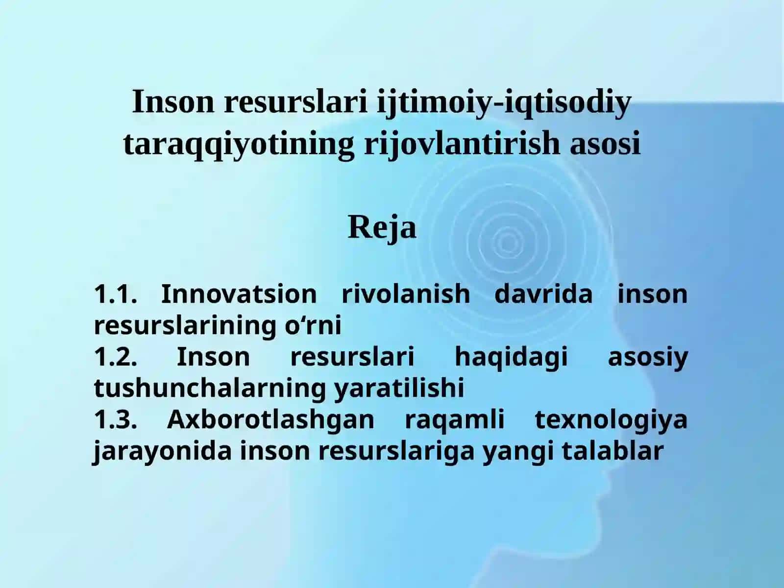 Inson resurslari ijtimoiy-iqtisodiy taraqqiyotining rijovlantirish asosi 2